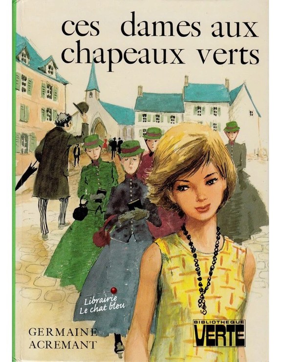 Ces dames aux chapeaux verts