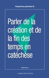 Parler de la création et de la fin des temps en catéchèse